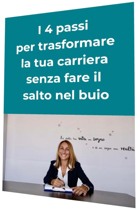 Guida gratuita I 4 passi per trasformare la tua carriera